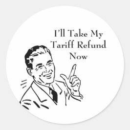 Vintage Tariff Refund Check Classic Round Sticker
