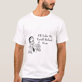Vintage Tariff Refund Check T-Shirt