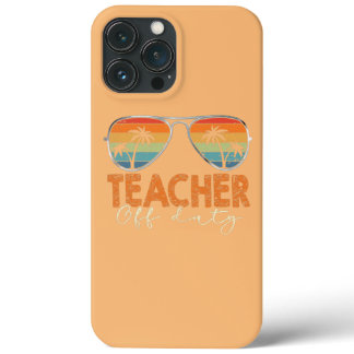 Vintage Teacher Off Duty Last Day Of School iPhone 13 Pro Max Case