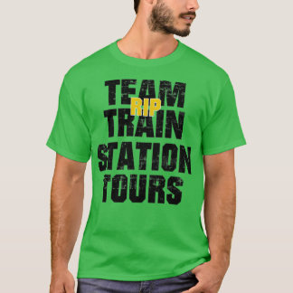 Vintage Team Rip Train Station Tours Gifts Railroa T-Shirt