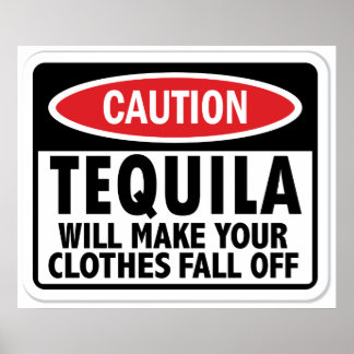 Vintage Tequila caution sign