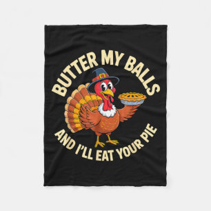Vintage Thanksgiving Butter My And I'll Eat Your E Fleece Blanket