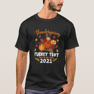 Vintage Thanksgiving Turkey Trot Struttin Our Stuf T-Shirt