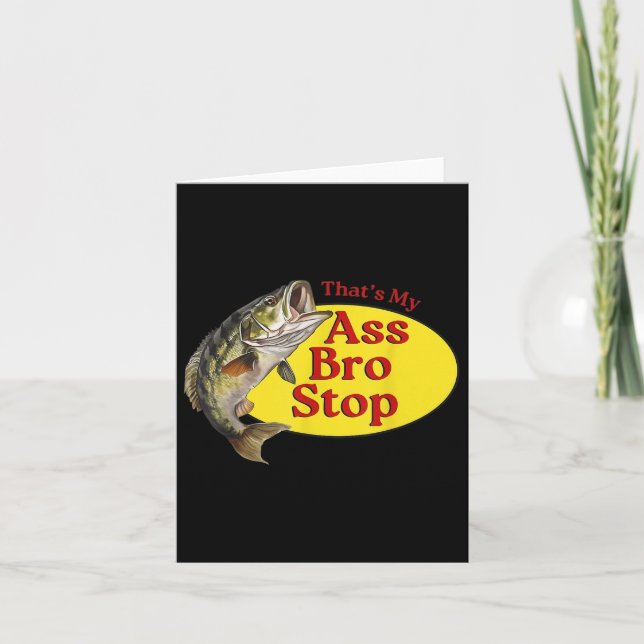 Vintage Thats My Bro Stop Funny Fishing  Card (Front)