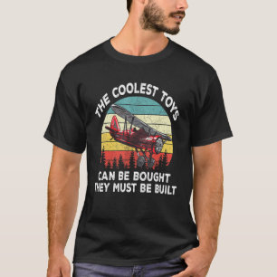 Vintage The Coolest Toys Can Be Bought They Must B T-Shirt
