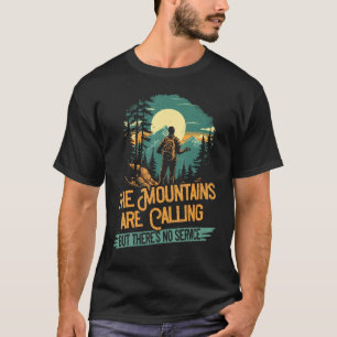 Vintage  The Mountains Are Calling Hiking For Hike T-Shirt