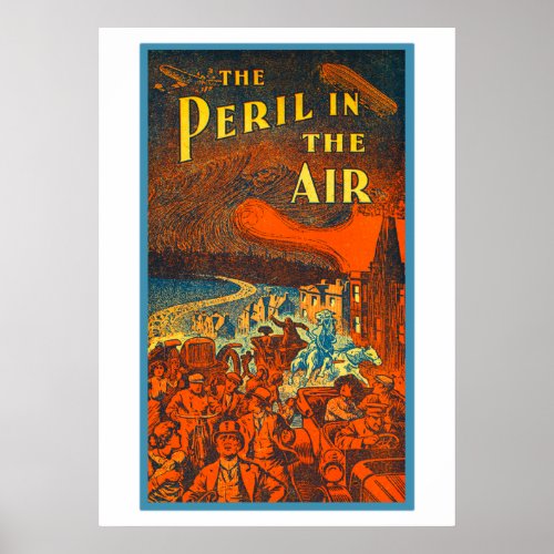 Vintage The Peril in the Air Airship Dirigible Poster