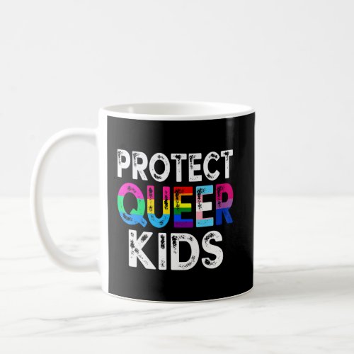 Vintage Tie Dye Protect Queer Kids Lgbt Pride Mont Coffee Mug
