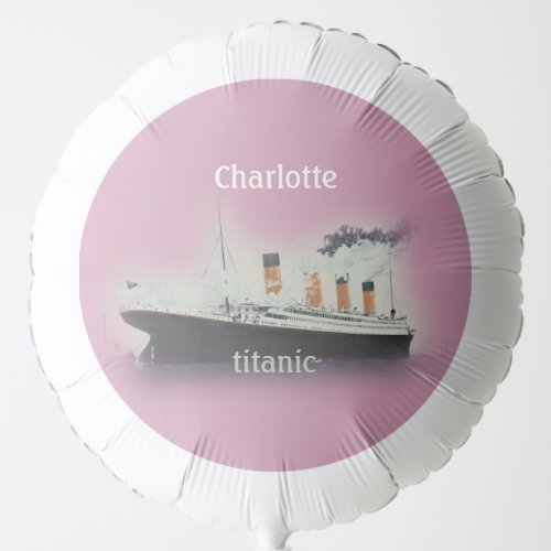 Vintage Titanic Ocean Liner Pink Girl Name Ship Balloon