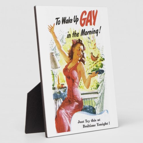 Vintage To Wake Up Gay Plaque