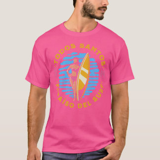 Vintage Todos Santos Mexico Surfers Paradise Retro T-Shirt