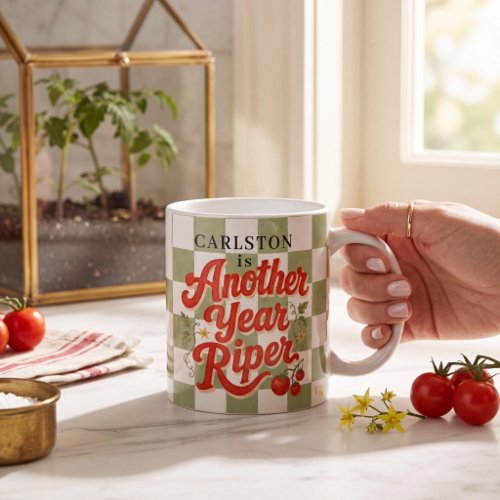 Vintage Tomato Another Year Riper Birthday gift Coffee Mug