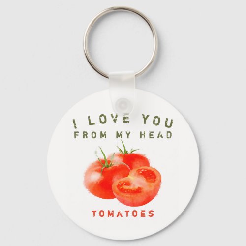 Vintage Tomato Quote Design _  Keychain