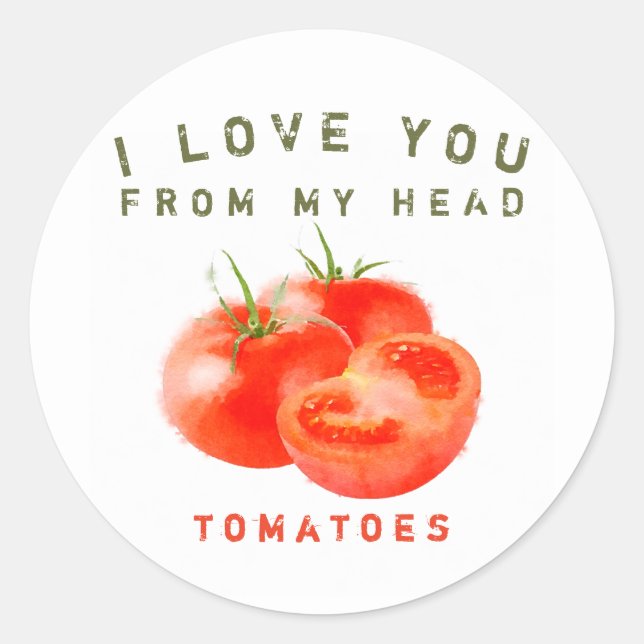 Vintage Tomato Quote Design - Round Classic Round Sticker (Front)