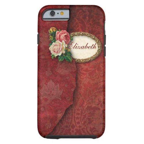 Vintage Torn Damask and Pink Roses Tough iPhone 6 Case
