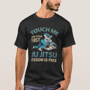 Vintage Touch Me And Your First Jiu Jitsu Lesson B T-Shirt