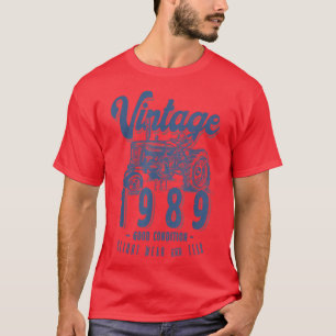 Vintage Tractor Farmer Birthday Born In 1989 & Est T-Shirt
