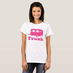 Vintage Trailer Trash T Shirt | Zazzle