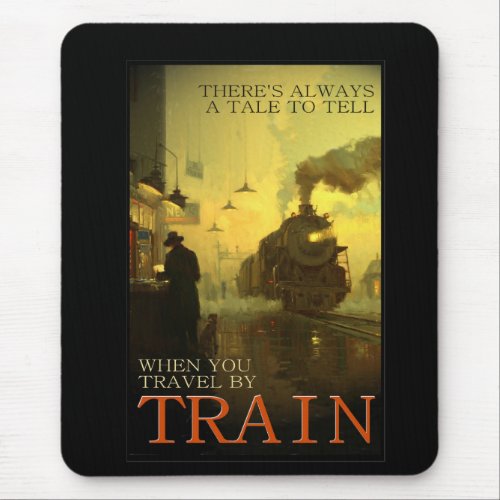 Vintage Travel By Train   Mouse Pad