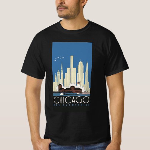 Vintage Travel Chicago Has Everything City Skyline T_Shirt
