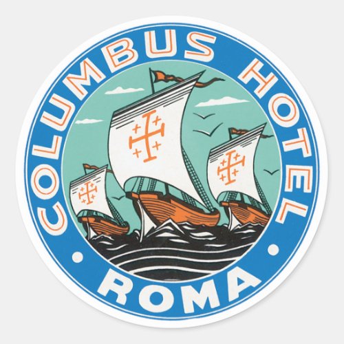 Vintage Travel Columbus Hotel in Rome Italy Classic Round Sticker