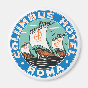 Vintage Travel, Columbus Hotel in Rome Italy Magnet