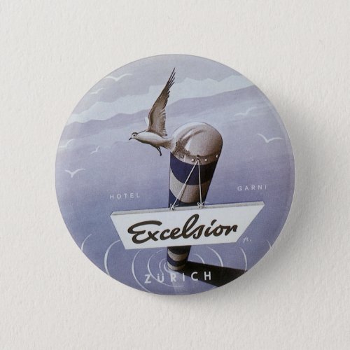 Vintage Travel Excelsior Hotel Zurich Switzerland Pinback Button