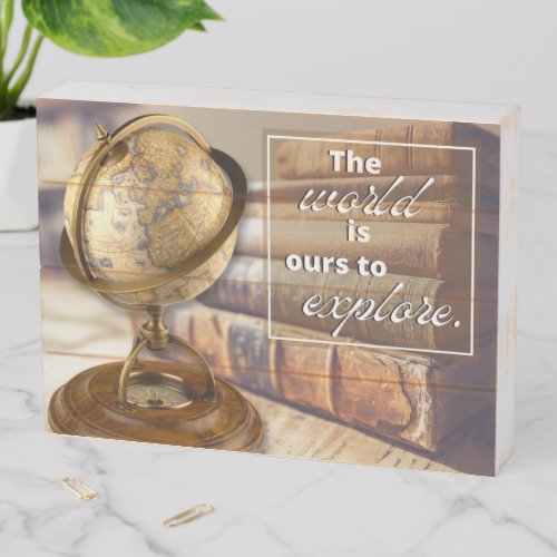 Vintage Travel Inspirational 8x6 Wooden Box Sign