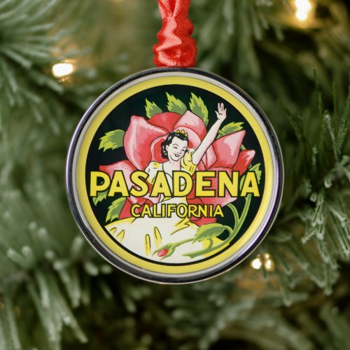 Vintage Travel Pasadena California Lady and Rose Metal Ornament