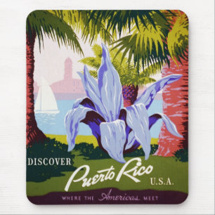 Vintage Travel Poster Art, Discover Puerto Rico! Mouse Pad