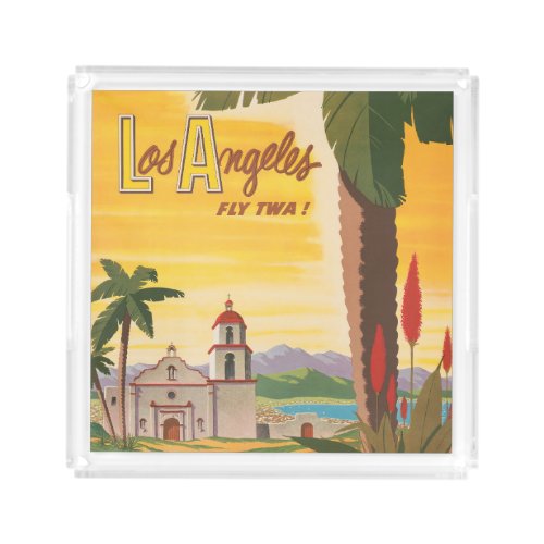 Vintage Travel Poster Fly Twa To Los Angeles Acrylic Tray