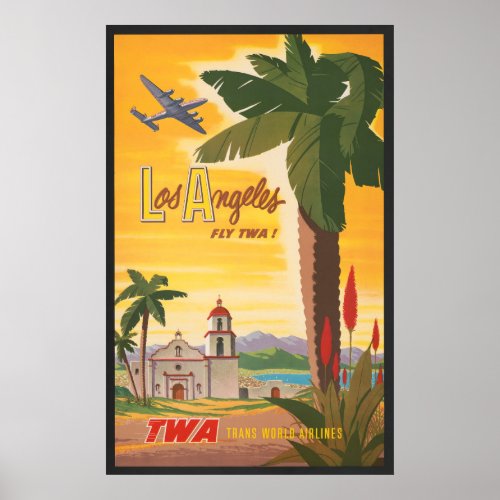Vintage Travel Poster Fly Twa To Los Angeles Poster