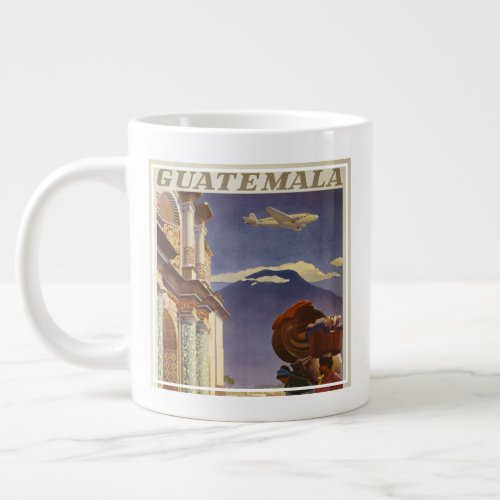 Vintage Travel Poster For Guatemala Giant Coffee Mug