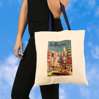 Vintage Travel Poster San Francisco Cable Cars Tote Bag by YesterdayCafe at Zazzle