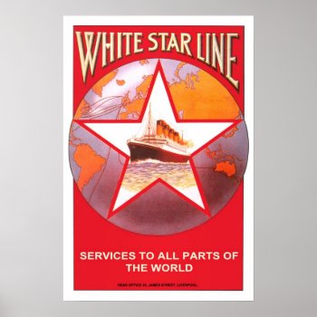 Vintage Travel White Star Line Poster by peaklander at Zazzle