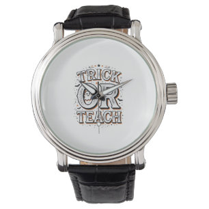 Vintage Trick Or Teach Halloween Teacher Shirt Des Watch