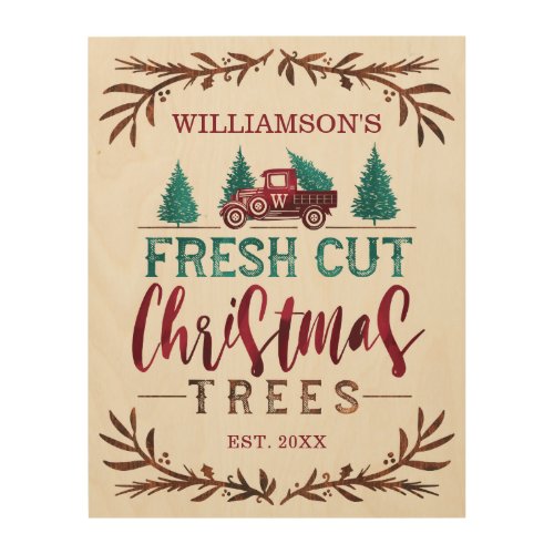 Vintage Truck Fresh Cut Christmas Trees Monogram Wood Wall Art