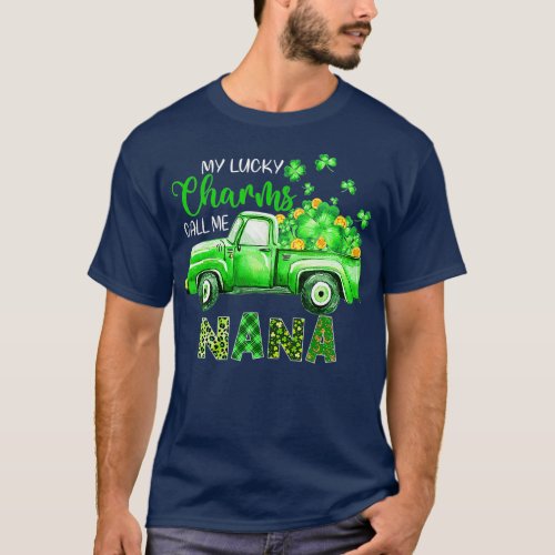 Vintage Truck My Lucky Charms Call Me Nana St Patr T_Shirt