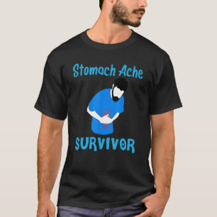 Vintage Tummy Ache Survivor Quote Stomachache T-Shirt