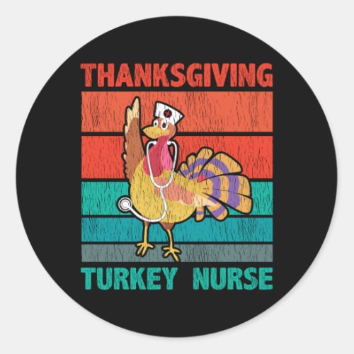 Vintage Turkey Day Nursing Thanksgiving Nurse Gift Classic Round Sticker