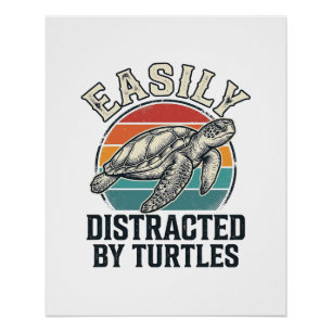 Vintage Turtle Lover Easily Distracted by Turtles Poster