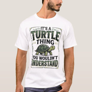 Vintage Turtle Thing Funny Turtle Lover Shirt_1 T-Shirt