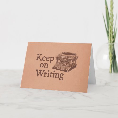 Vintage Typewriter Motivation Keep on Writing Card
