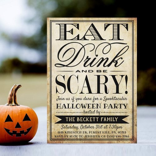 Vintage Typography Eat Drink  Be Scary Halloween Invitation