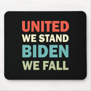 Vintage United-We-Stand-Biden-We-Fall Joe Biden-Tr Mouse Pad