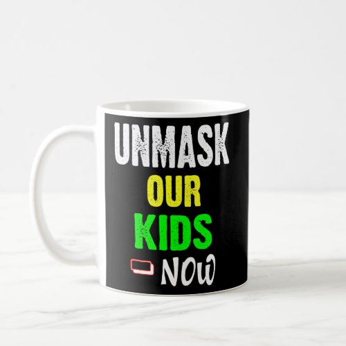 Vintage Unmask Our Kids Now Of America Unmask Our  Coffee Mug