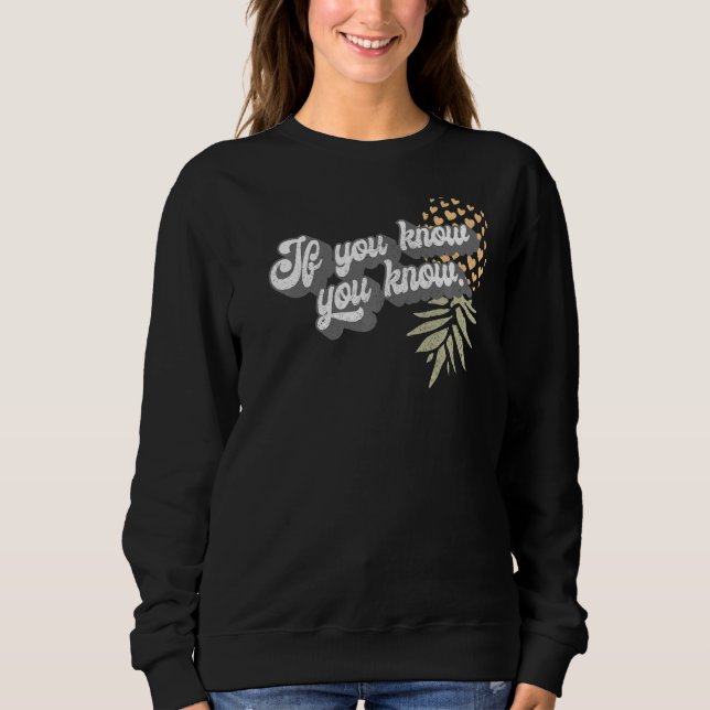 Vintage Upside Down Pineapple Subtle Swinger   Sweatshirt (Front)