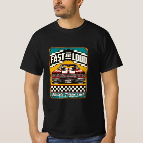 Vintage US Classic Custom Muscle Car Hotrod _ Fast T_Shirt
