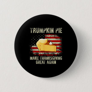 Vintage Usa Flag Trumpkin Pie Make Thanksgiving Gr Button