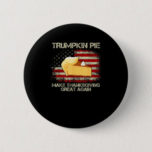 Vintage Usa Flag Trumpkin Pie Make Thanksgiving Gr Button